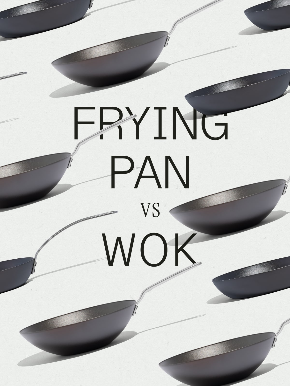 FRYING PAN vs. WOK