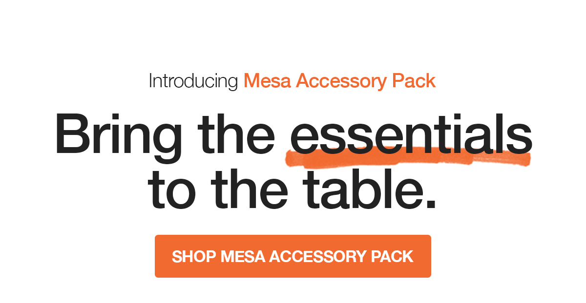 Introducing Mesa Accessory Pack