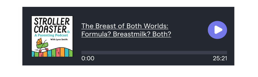 The Breast of Both Worlds: Formula? Breastmilk? Both?