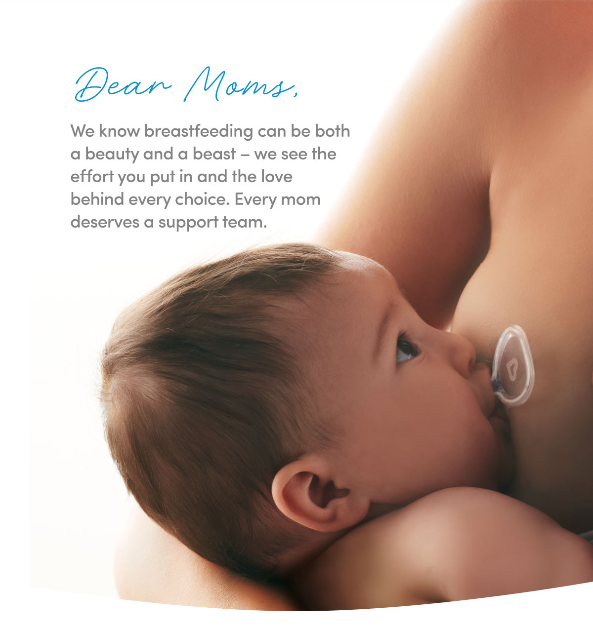 Every mom deserves a support team. 