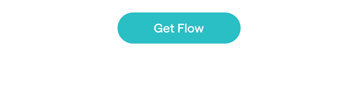 Get Flow