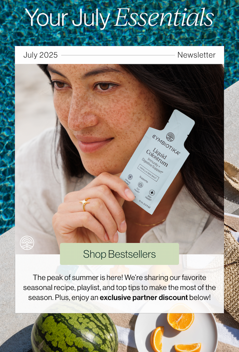Your July Essentials