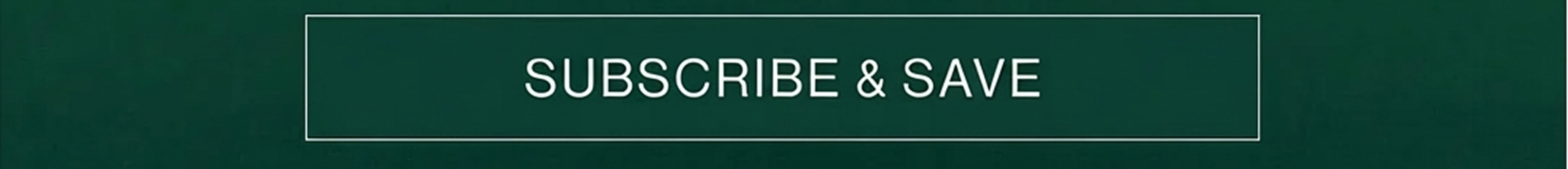 Subscribe & Save