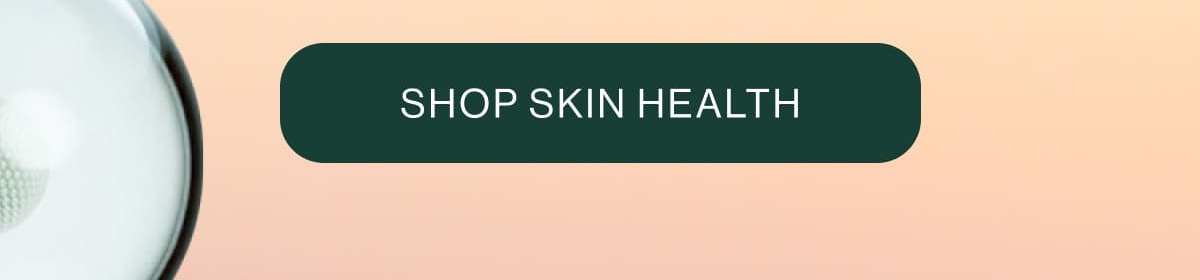 SHOP SKIN HEALTH