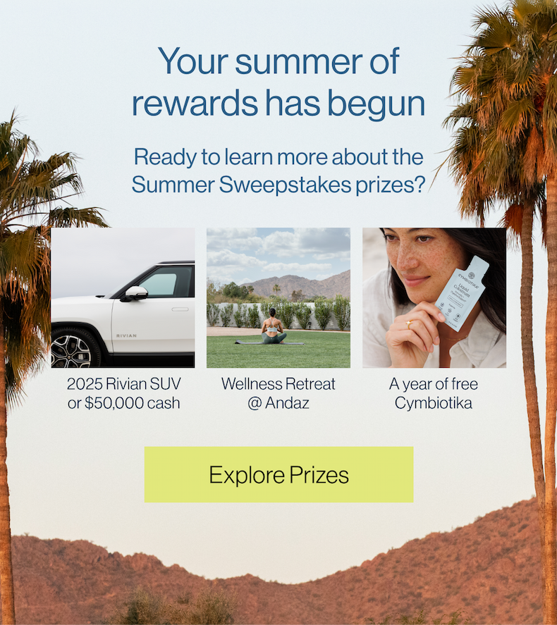 Your summer of rewards has begun