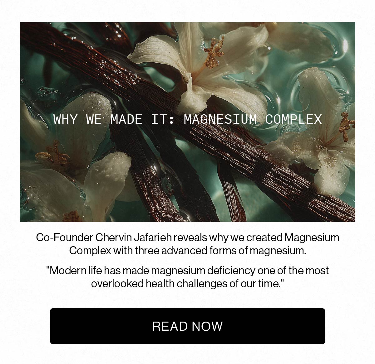 Why We Made It: Magnesium Complex