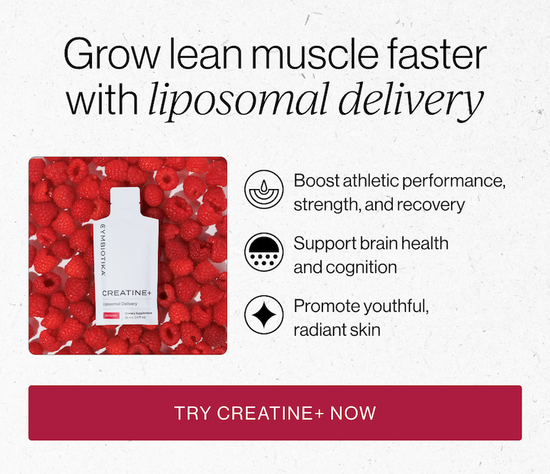 Grow lean muscle faster with liposomal delivery