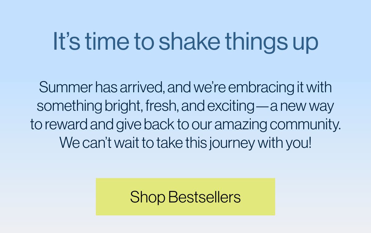 It's time to shake things up