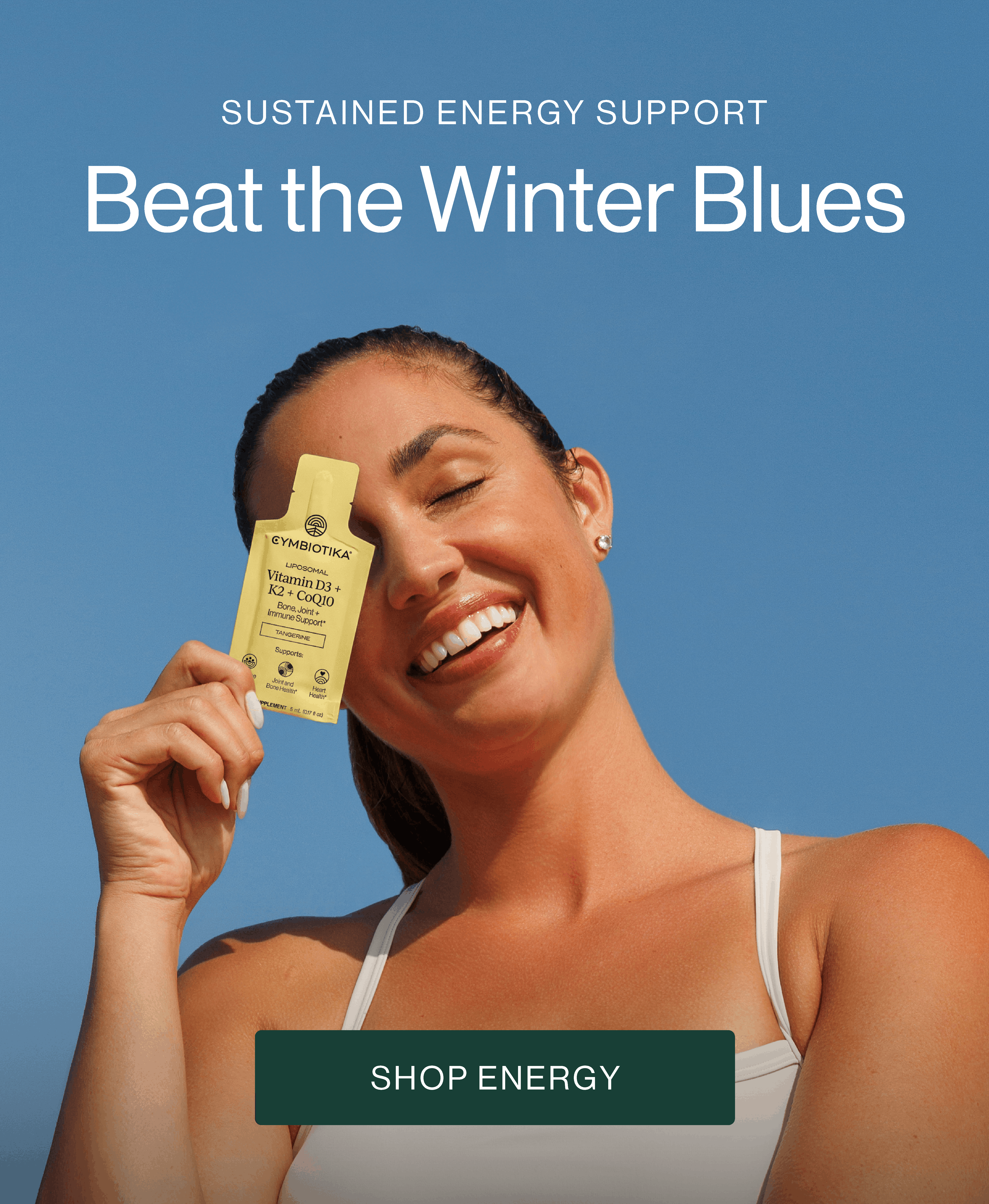 BEAT THE WINTER BLUES 