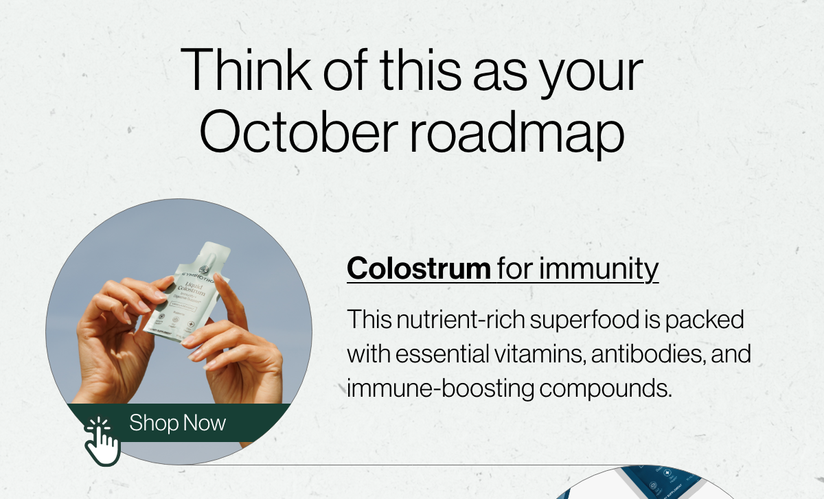 Colostrum for immunity
