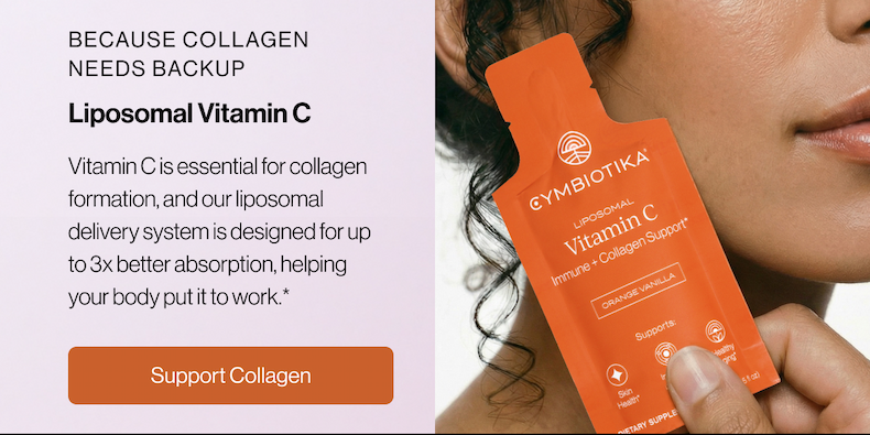 Because Collagen Needs backup