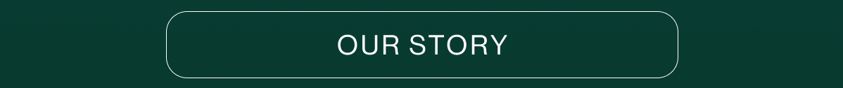Our Story
