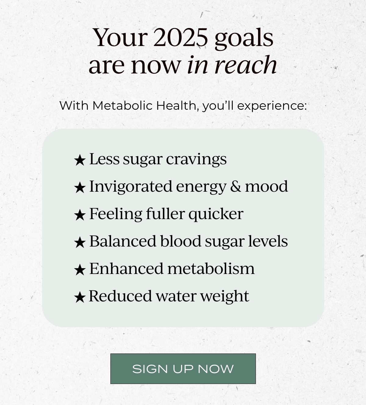 Your 2025 goals are now in reach