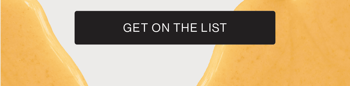 GET ON THE LIST