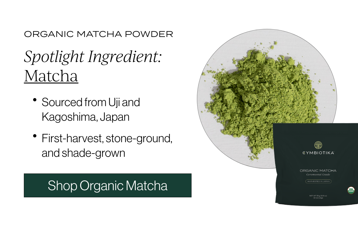 Spotlight Ingredient: Matcha