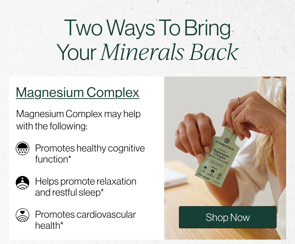 Two Ways To Bring Your Minerals Back