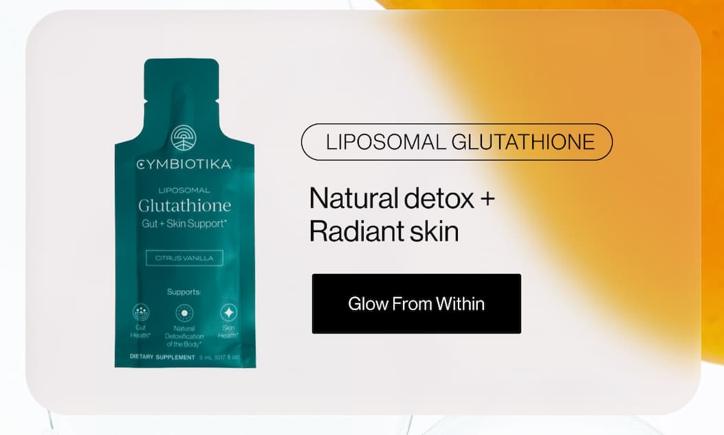 Natural Detox + Radiant Skin