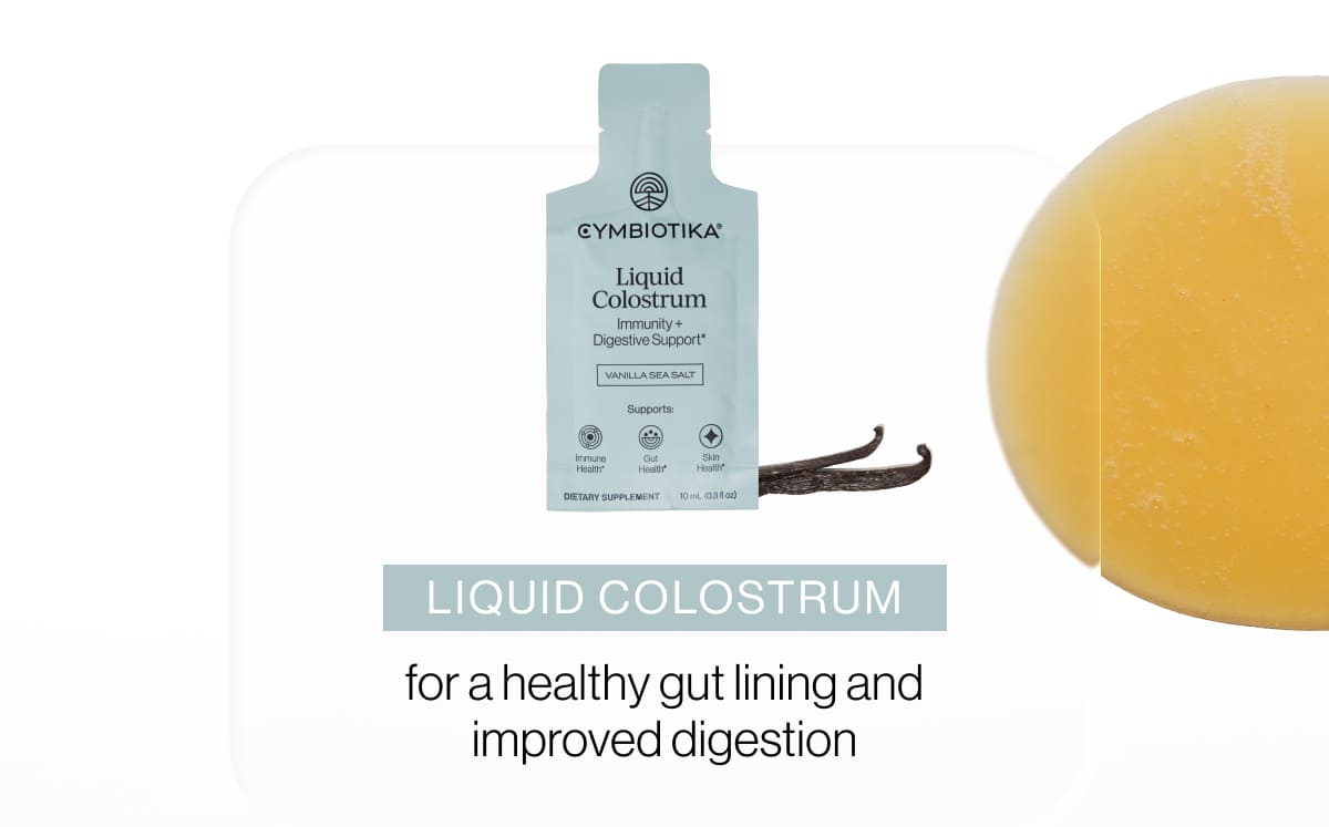Liquid Colostrum for a healthy gut lining and improved digestion