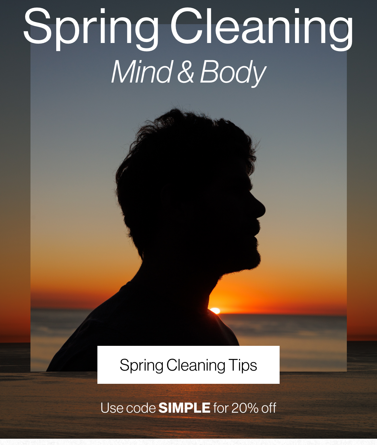Spring Cleaning Mind and Body