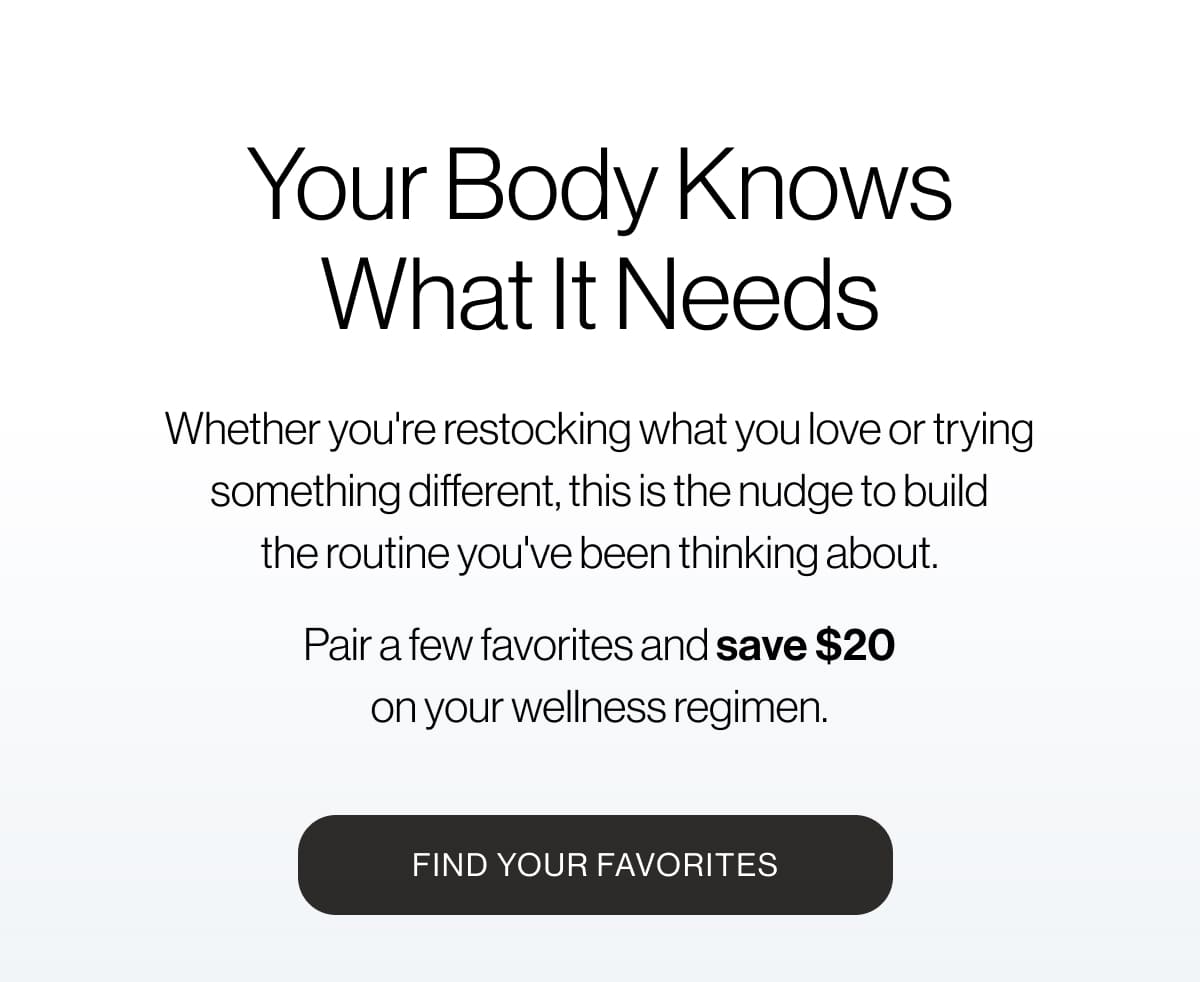 Your Body Knows What It Needs