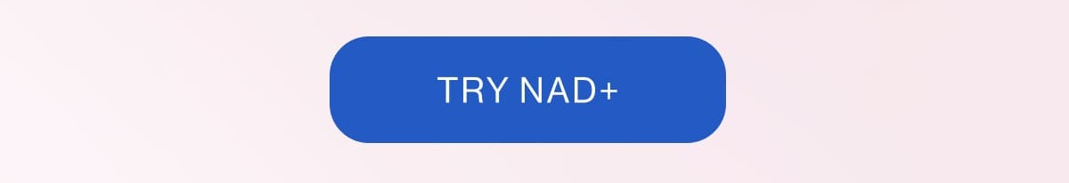 TRY NAD+
