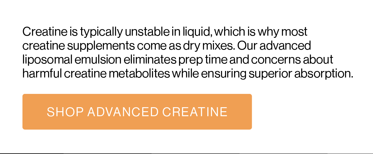 SHOP ADVANCED CREATINE