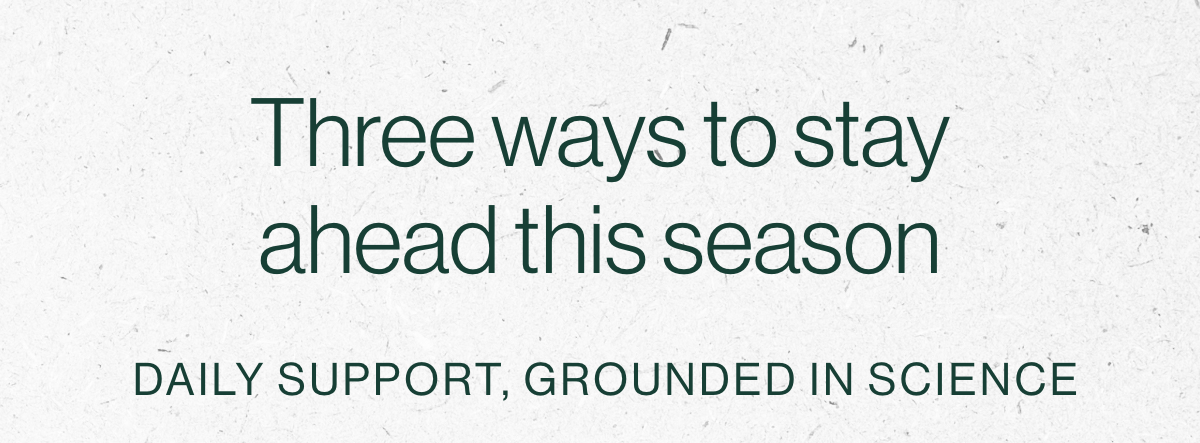 Three ways to stay ahead this season