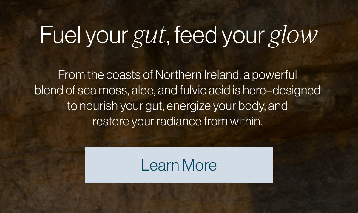 Fuel your gut, feed your glow