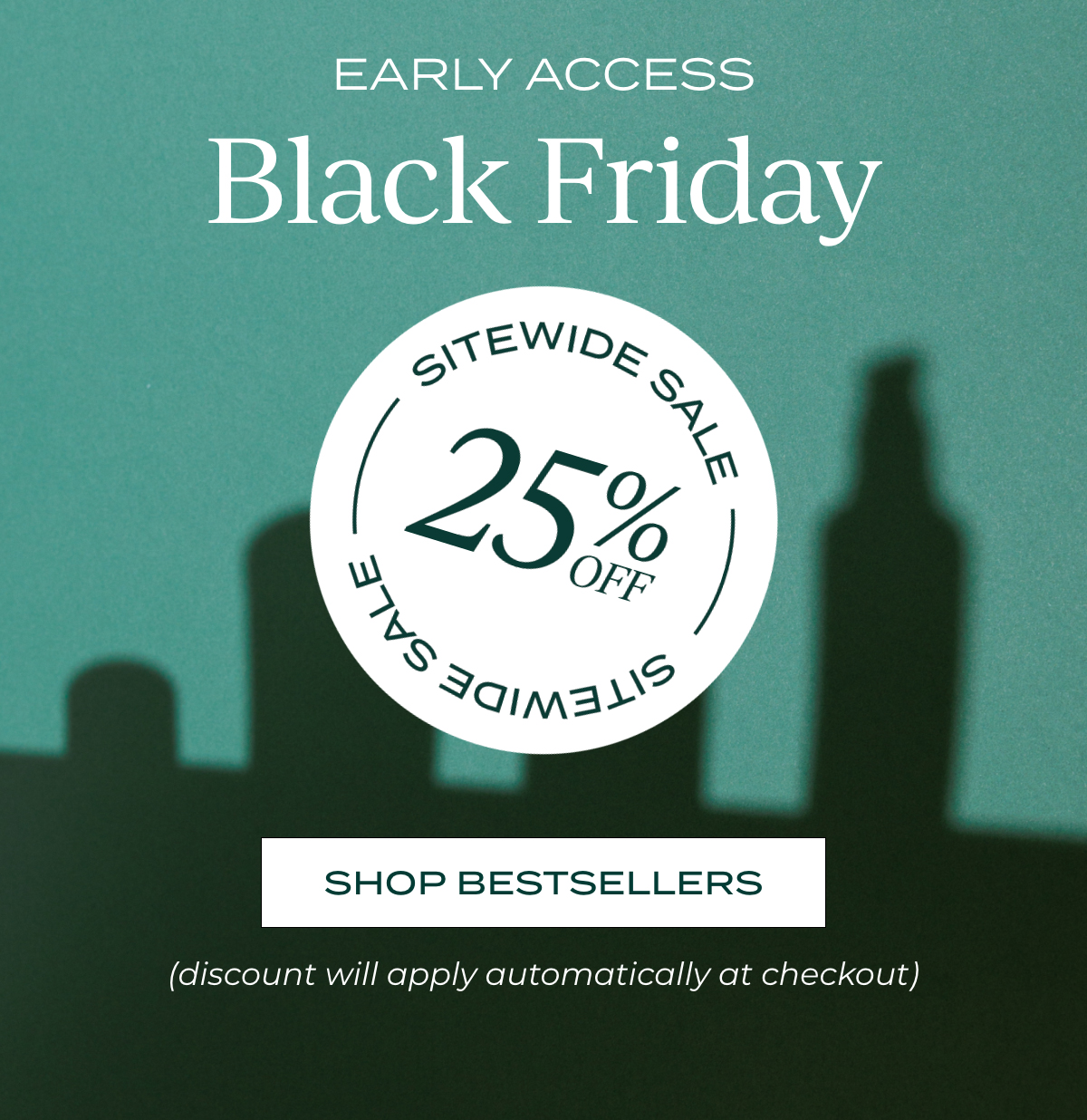 Early Access Black Friday