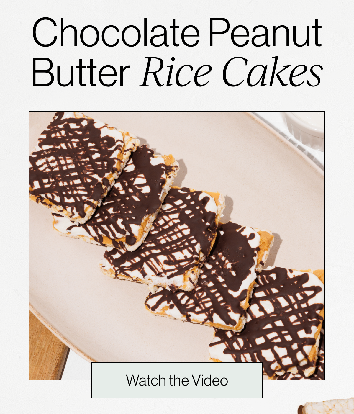 Chocolate Peanut Butter Rice Cakes