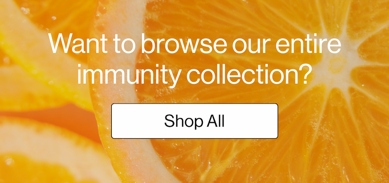 Want to browse our entire immunity collection?