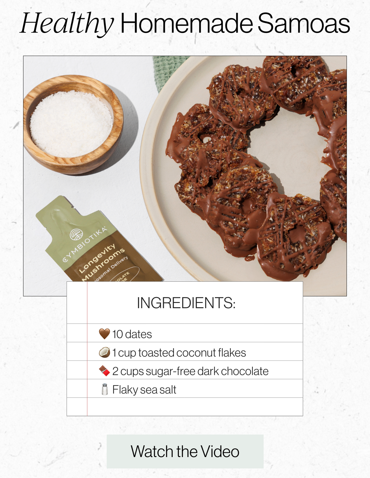 Healthy Homemade Samoas