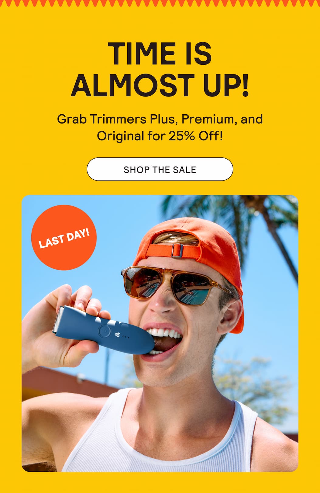 Time is Almost Up! Save 25% on Trimmers Plus, Premium, and Original for Our Memorial Day Sale!