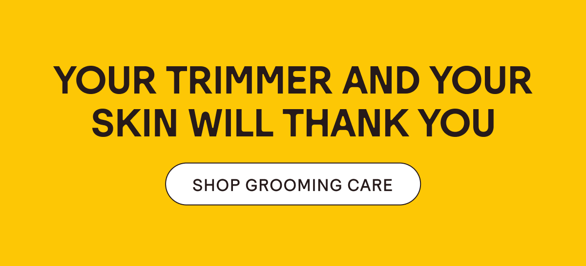 Shop Grooming Care