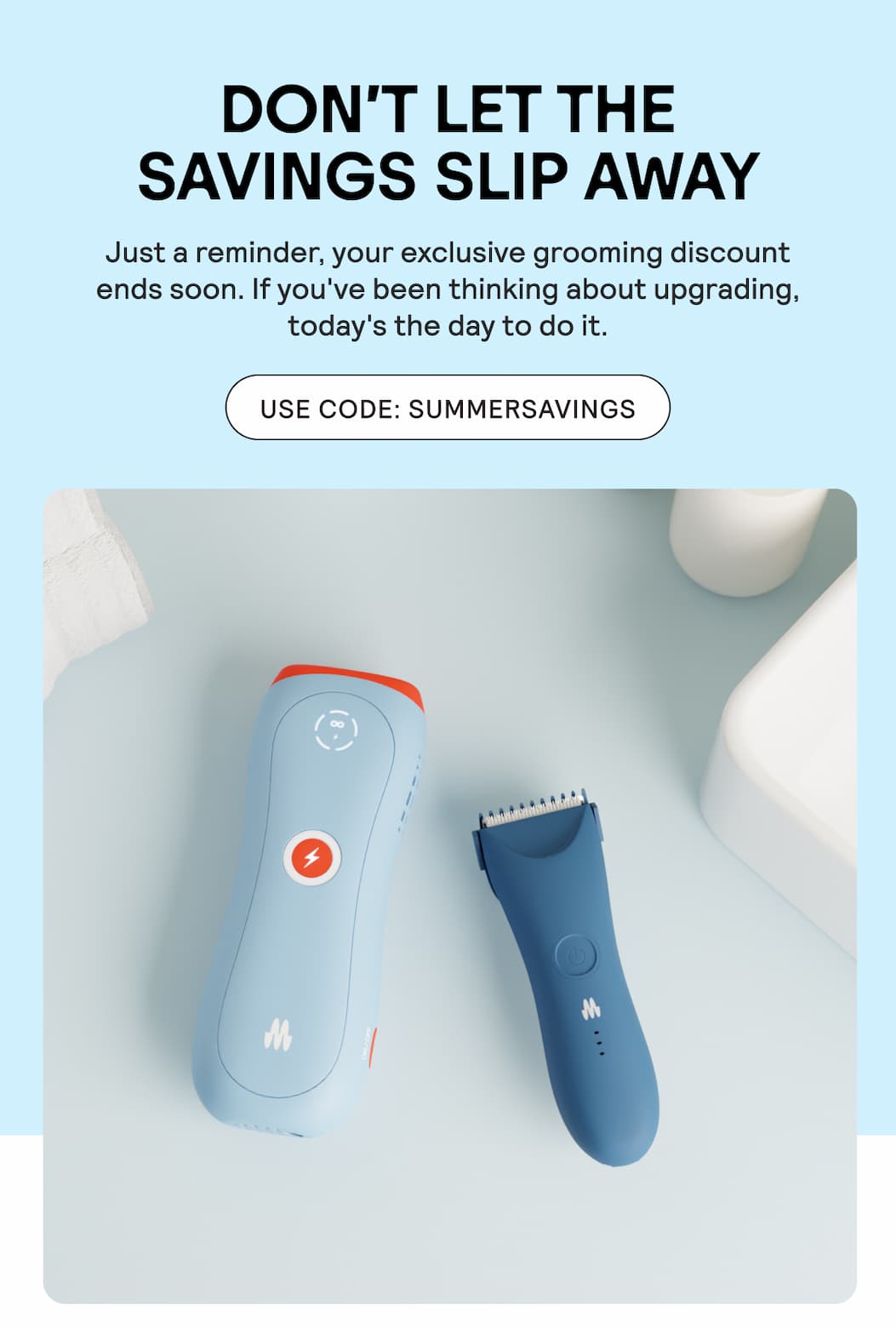 30% OFF ALL TRIMMERS! 10% OFF OUR IPL