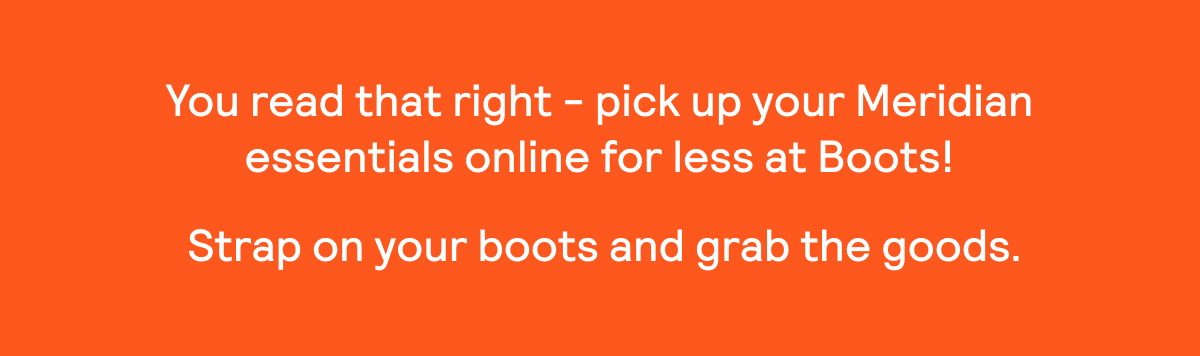 Shop Meridian Online at Boots!