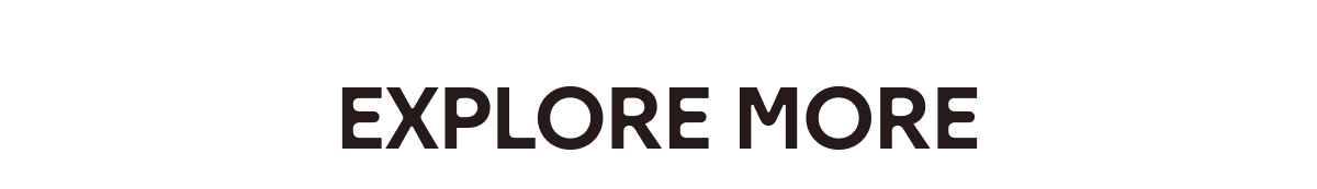 Explore More