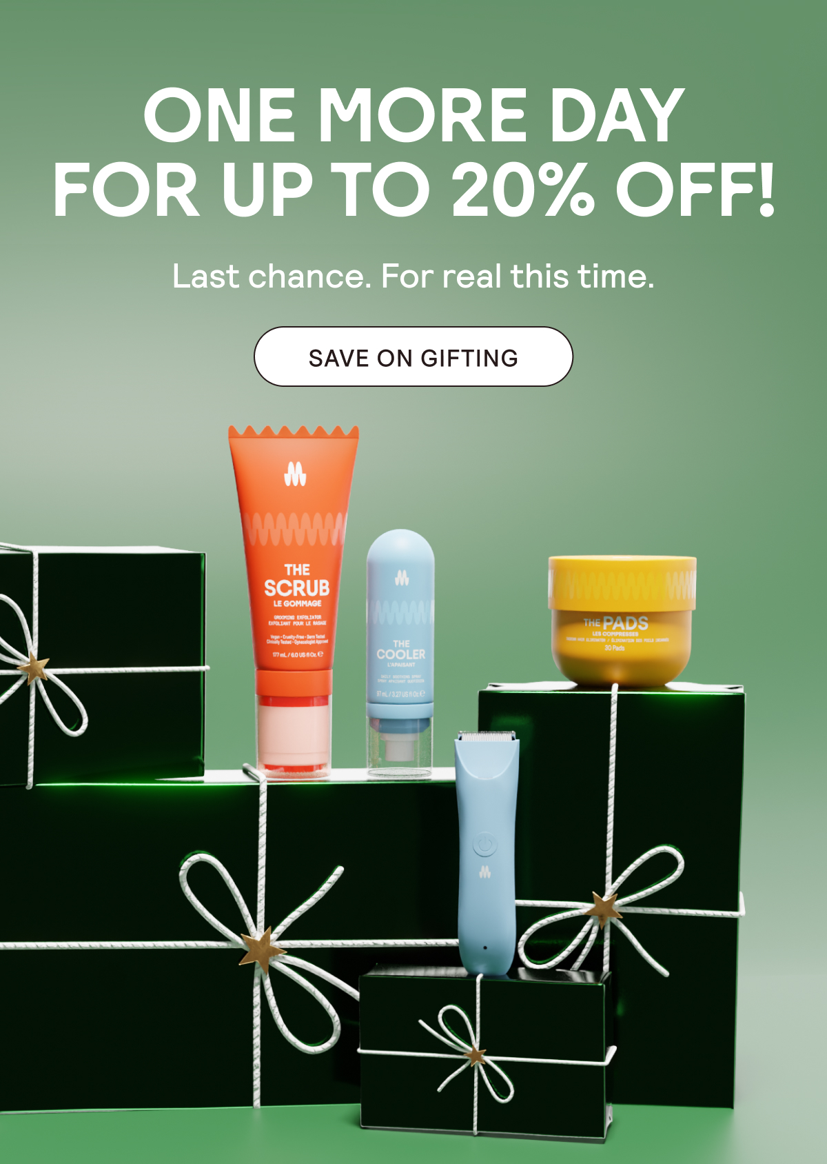 ONE MORE DAY for Up to 20% Off!