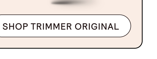 Shop Trimmer Original