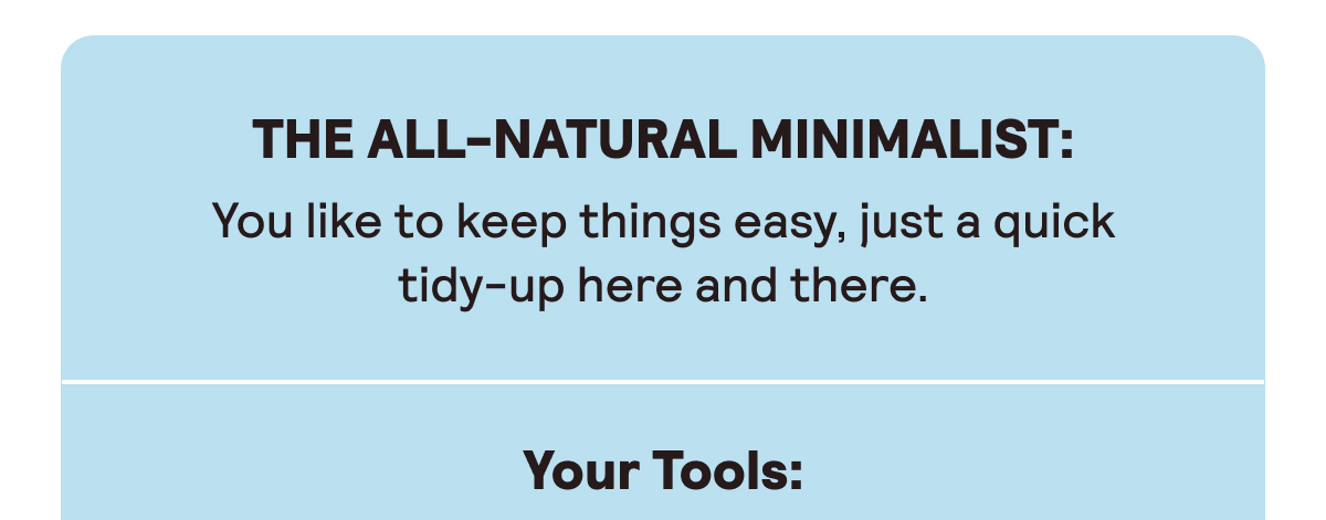 The All-Natural Minimalist