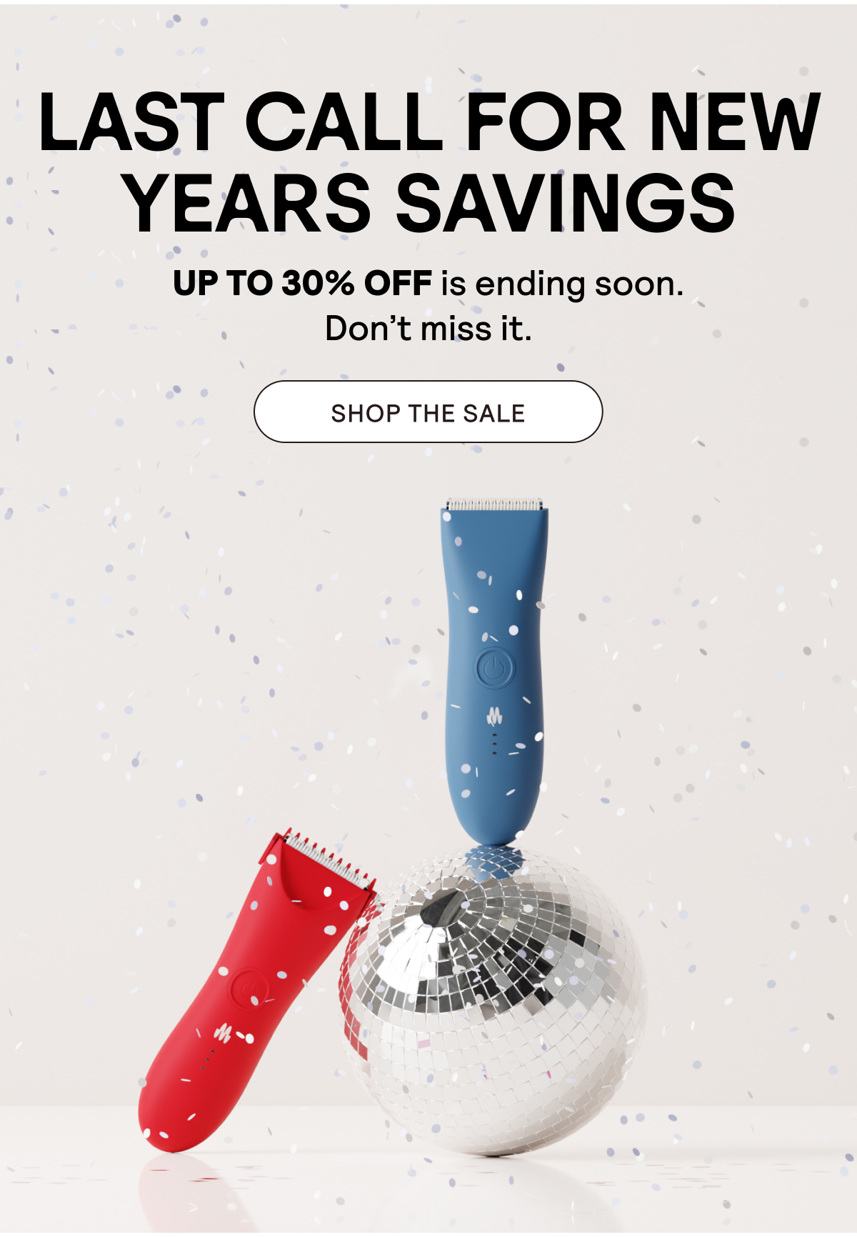 LAST CALL for Up to 30% OFF! Save NOW!