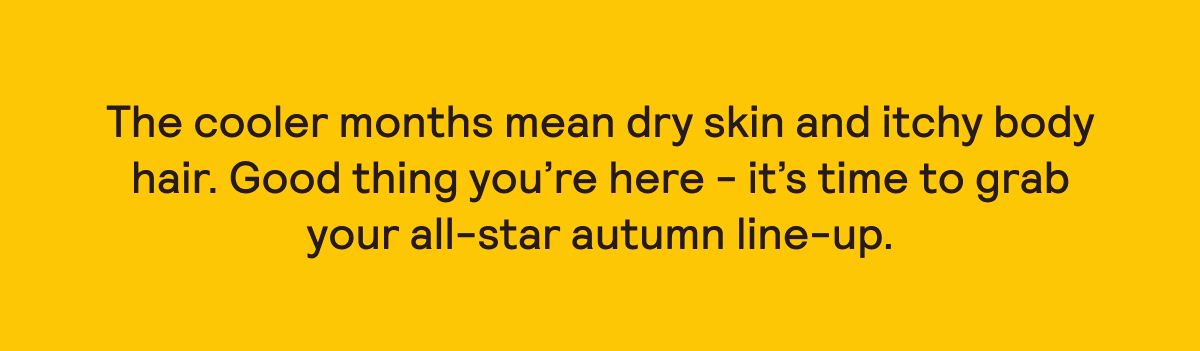 Grab your all-star autumn line-up.