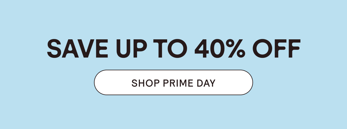 Don't Miss Out - Shop Prime Day
