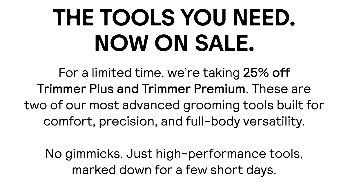 The Tools You Need. Now on Sale.