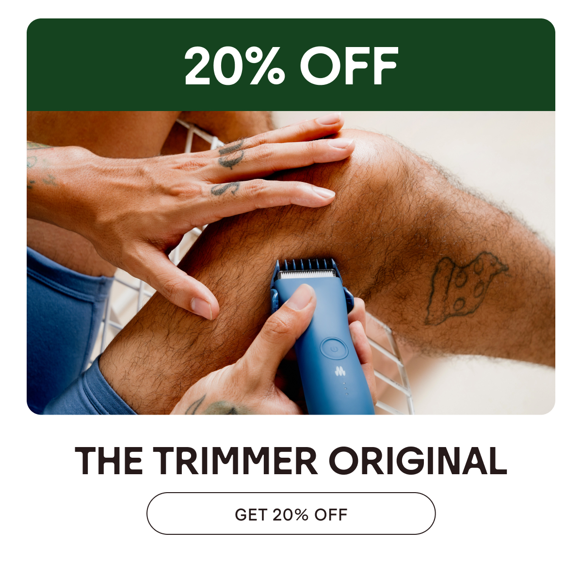 20% OFF The Trimmer Original
