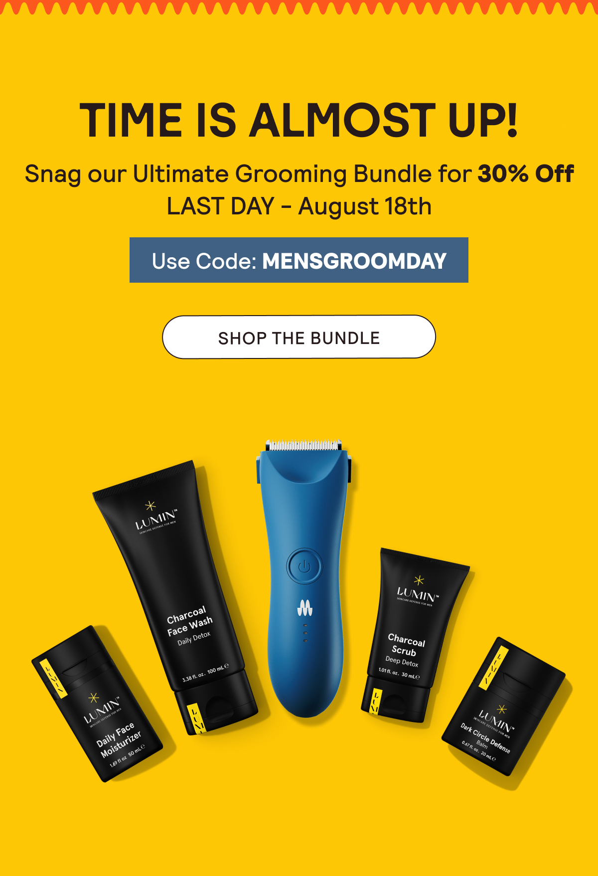 Time is Almost Up! Snag Our Ultimate Grooming Bundle for 30% Off - 8/16 to 8/18.