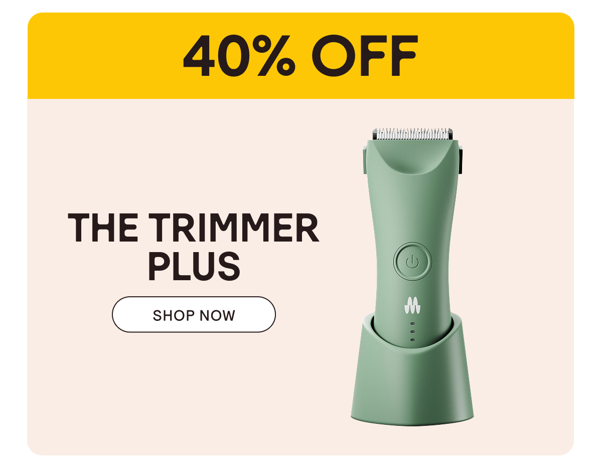 40% Off The Trimmer Plus