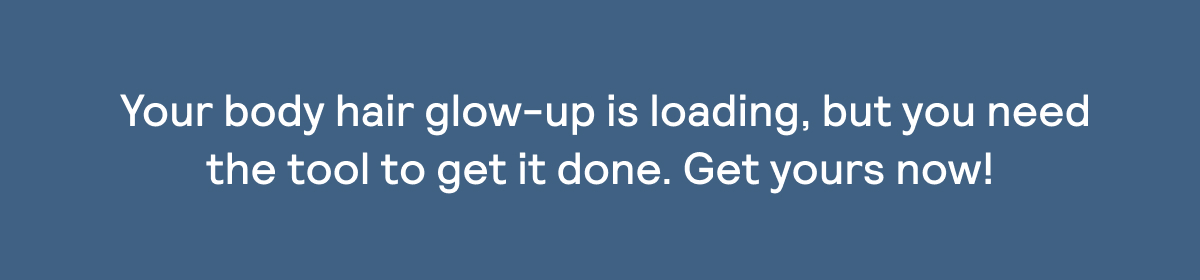 Your grooming upgrade is a click away.