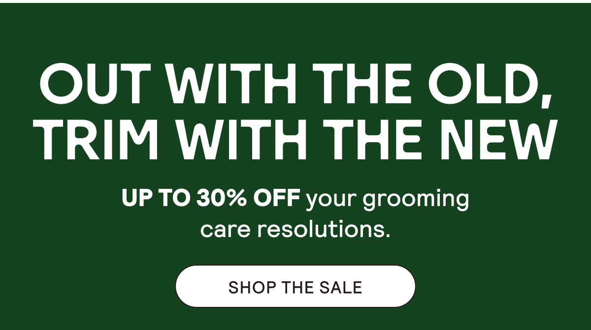 Up to 30% OFF! Out with the old, in with the new!