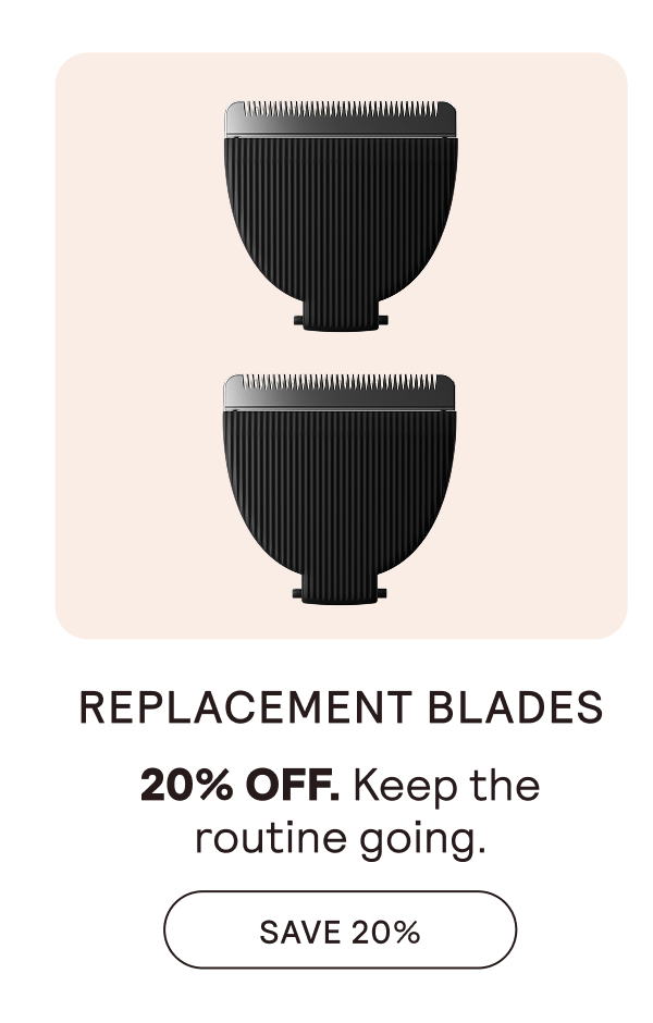 REPLACEMENT BLADES - SAVE 30%